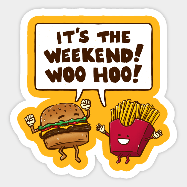 The Weekend Burger Sticker by nickv47